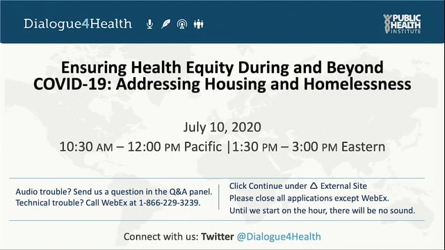 Ensuring Health Equity During and Beyond COVID-19: Addressing Housing and Homelessness