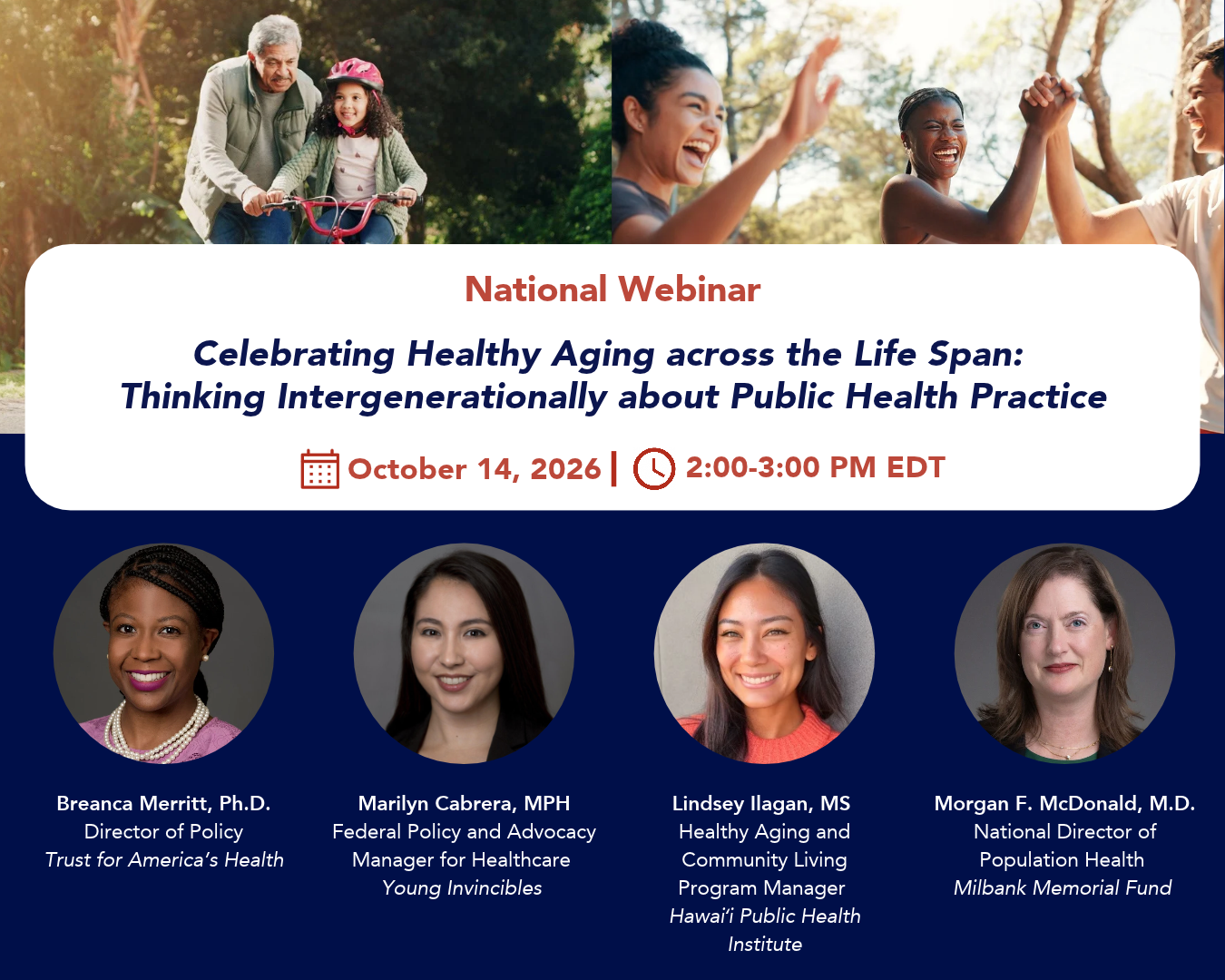 Celebrating Healthy Aging across the Life Span: Thinking Intergenerationally about Public Health Practice